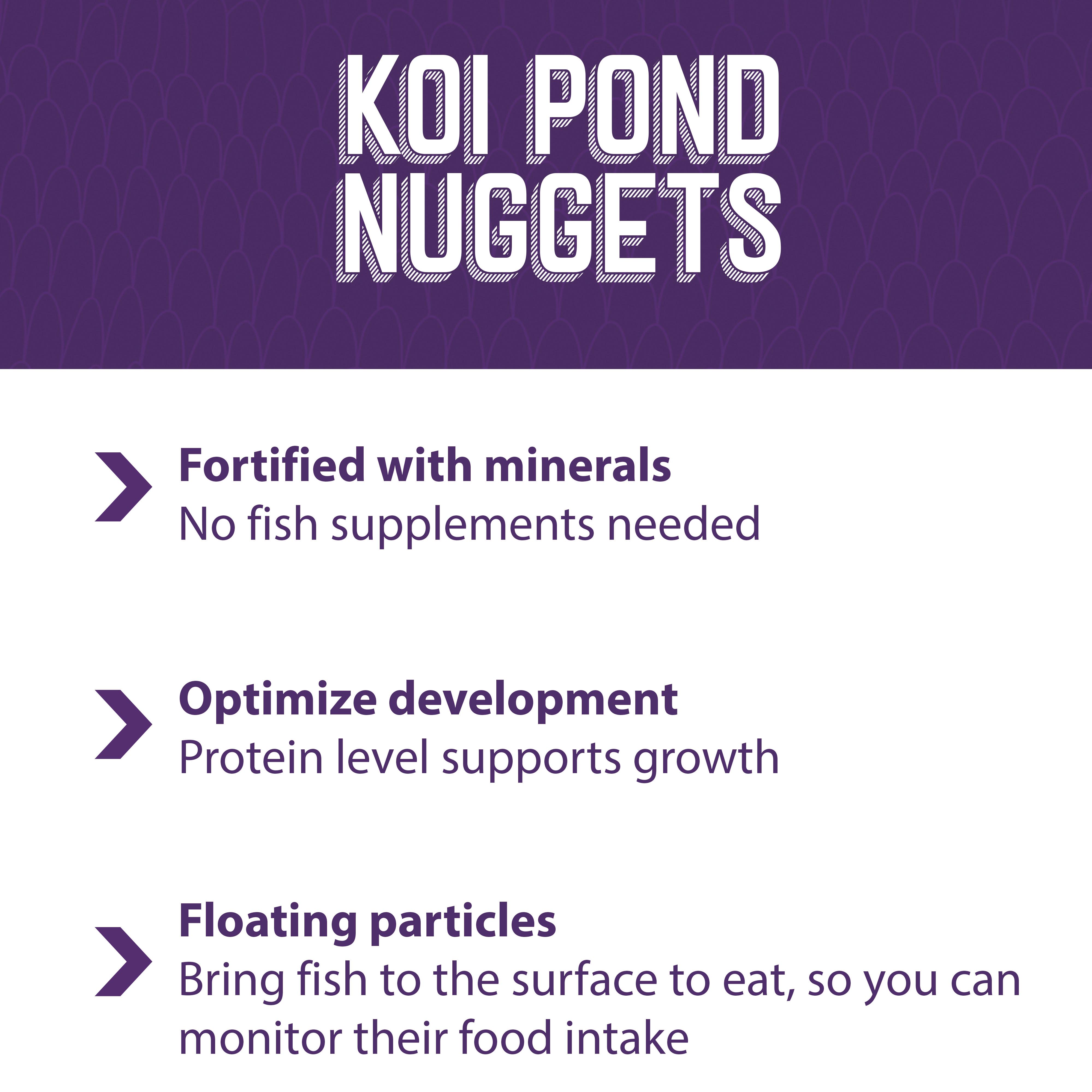 Koi Pond Nuggets require no supplementation 