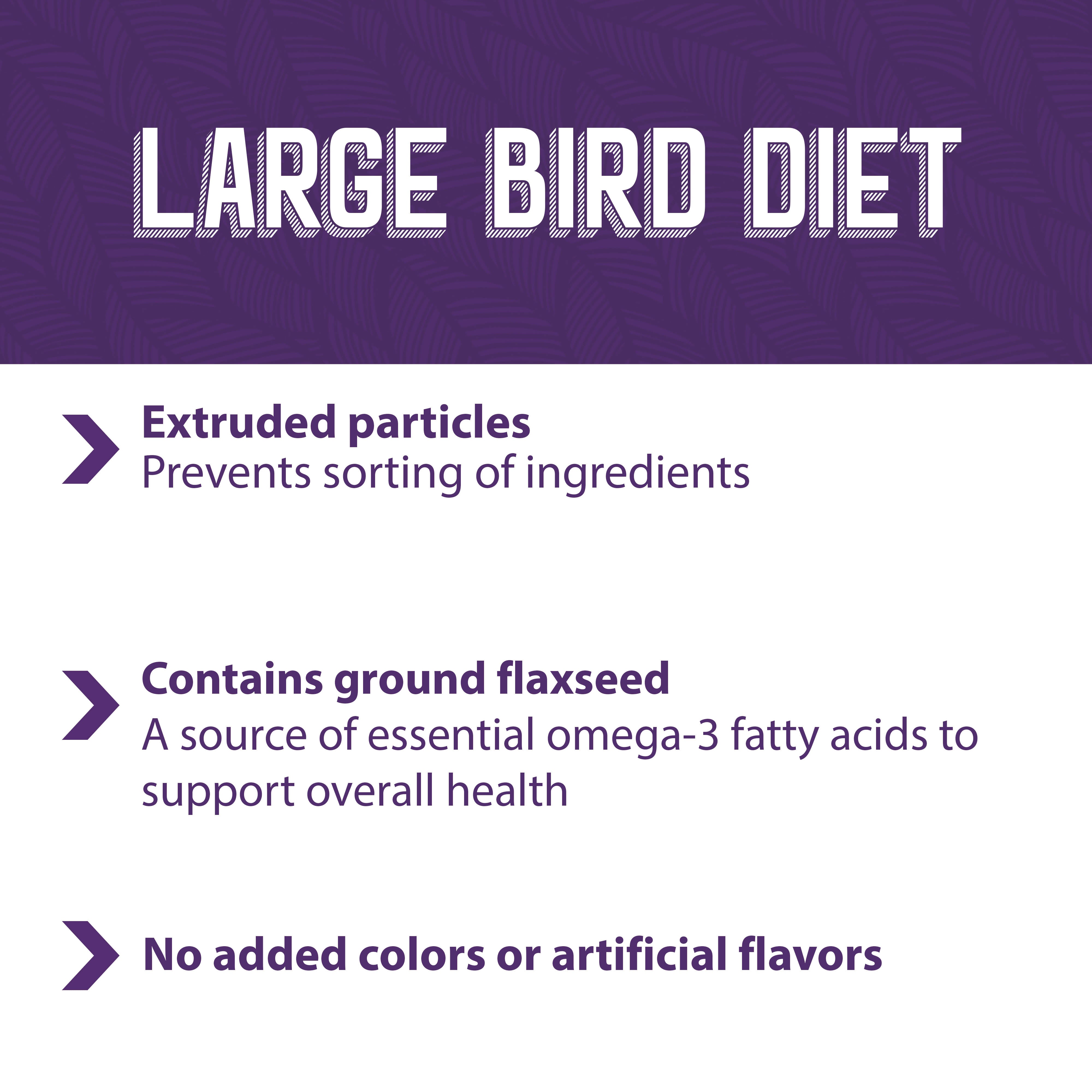 Large bird diet contains ground flaxseed